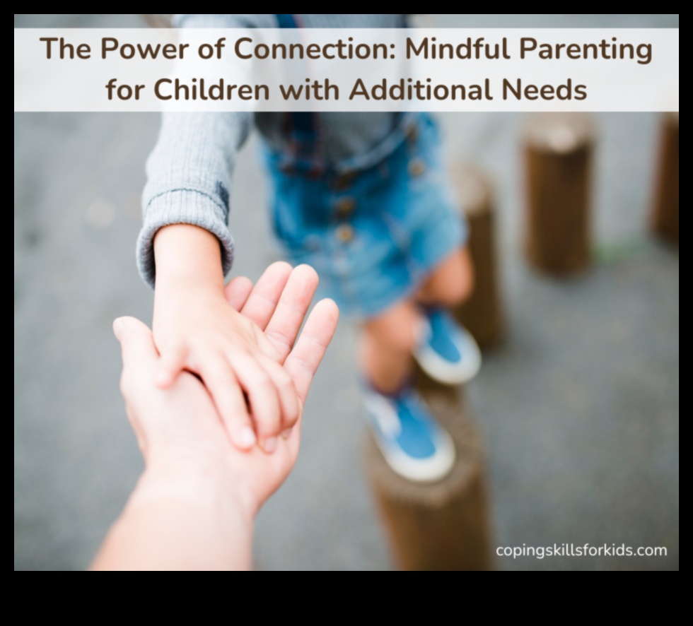 Καλλιέργεια σύνδεσης: Ενσυνείδητη γονική μέριμνα σε καθημερινές περιπέτειες