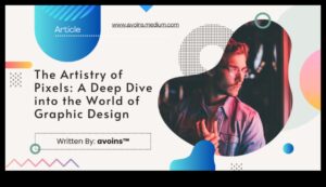 The Artful Pixel: Μια βαθιά κατάδυση στο Graphic Design